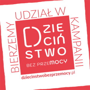 Plakat akcji Dzieciństwo bez przemocy